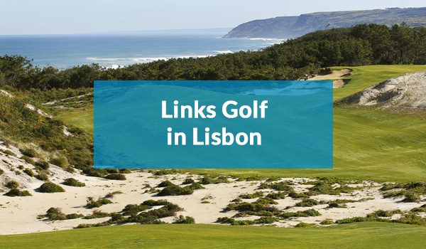Links Golf in Lisbon